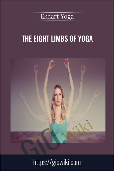 The Eight Limbs of Yoga - Ekhart Yoga
