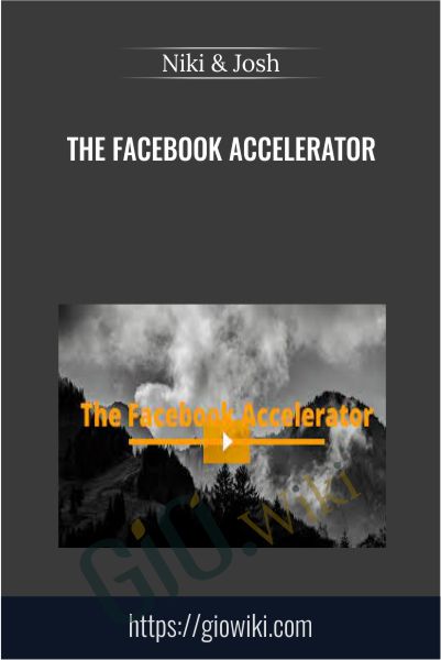 The Facebook Accelerator - Niki & Josh