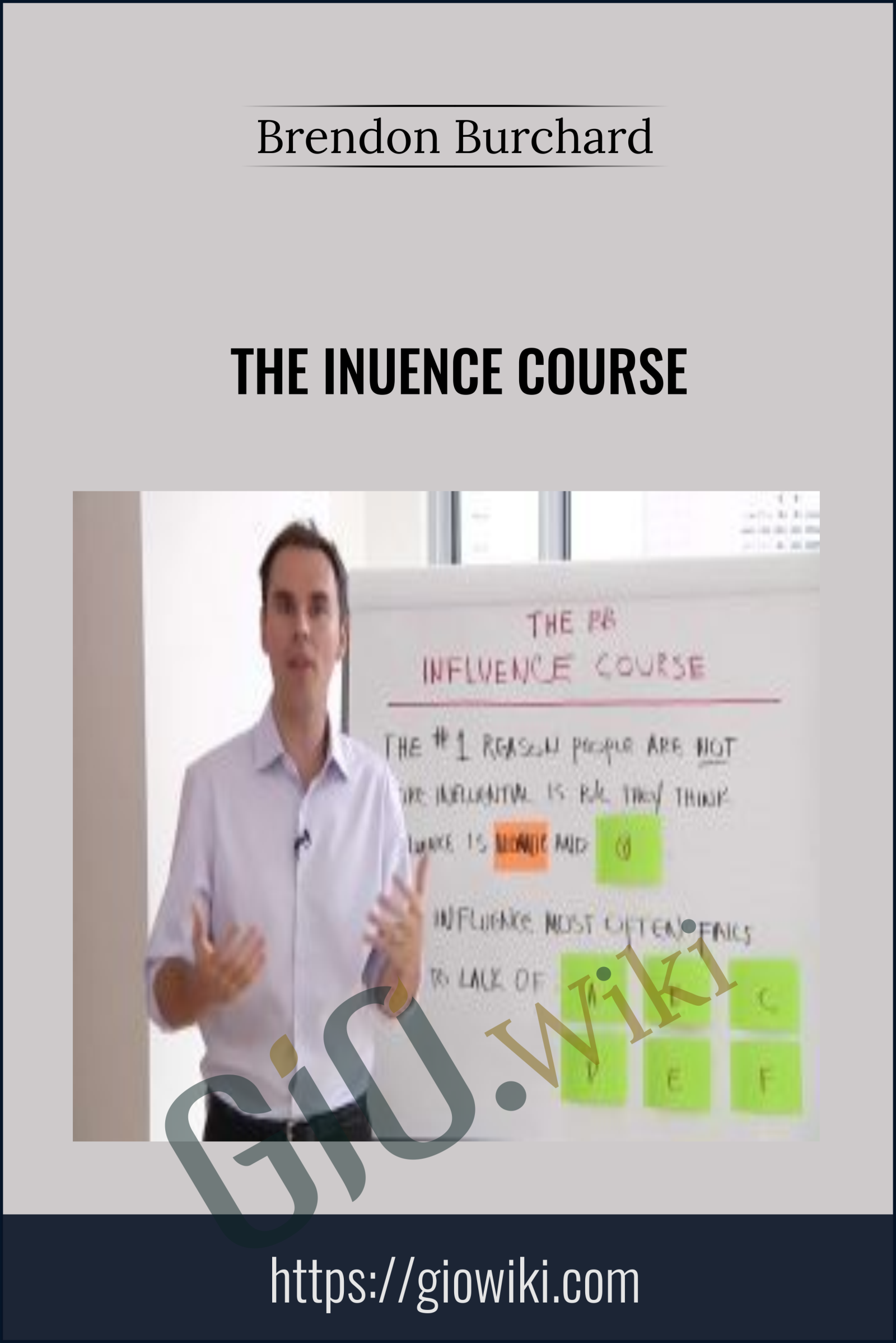 The Inuence Course - Brendon Burchard