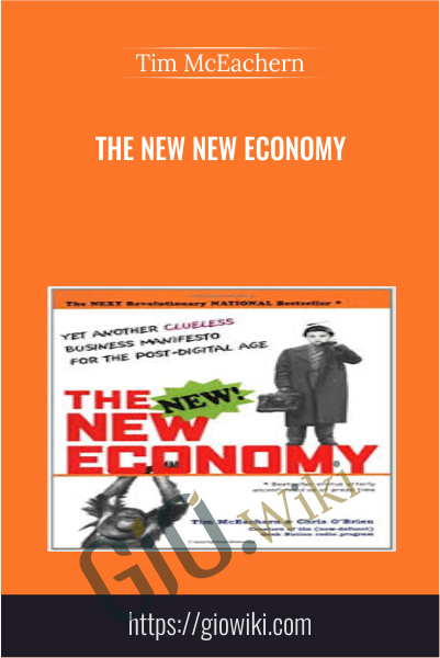 The New New Economy - Tim McEachern