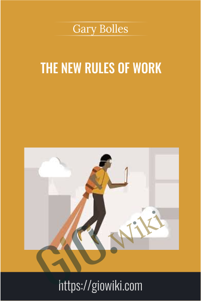 The New Rules of Work - Gary Bolles