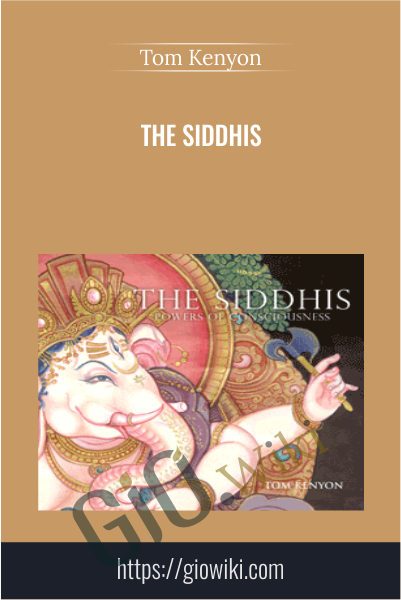The Siddhis - Tom Kenyon