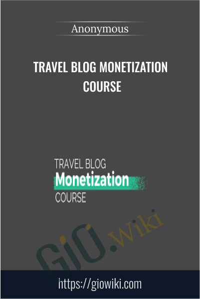 Travel Blog Monetization Course