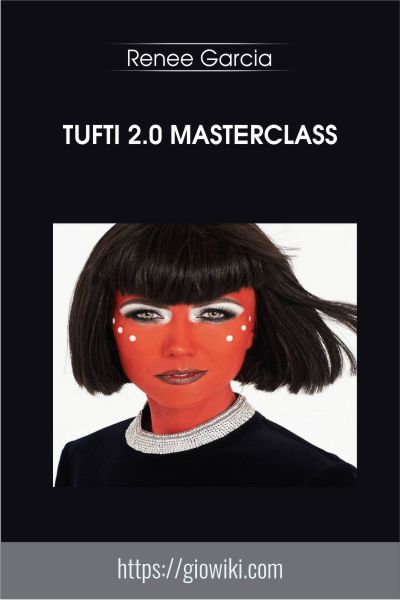 Tufti 2.0 Masterclass - Renee Garcia