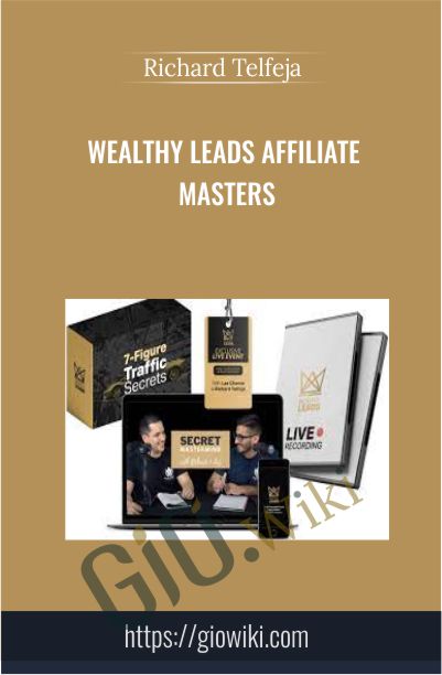 Wealthy Leads Affiliate Masters - Richard Telfeja