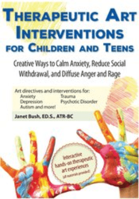 Art Therapy: Creative Interventions for Kids with Trauma, Anxiety, ADHD and More! - Pamela G. Malkoff Hayes