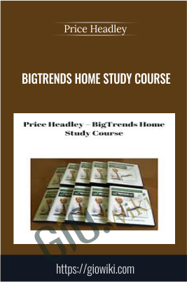 BigTrends Home Study Course - Price Headley