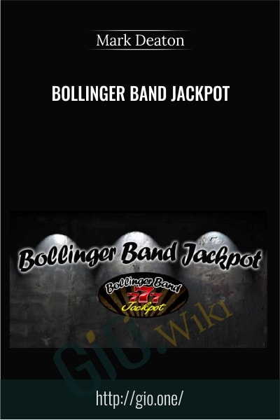 Bollinger Band Jackpot - Mark Deaton