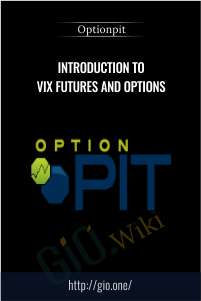 Introduction to Vix Futures and Options – Optionpit