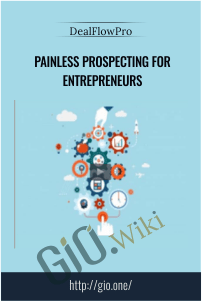 Painless Prospecting for Entrepreneurs – DealFlowPro