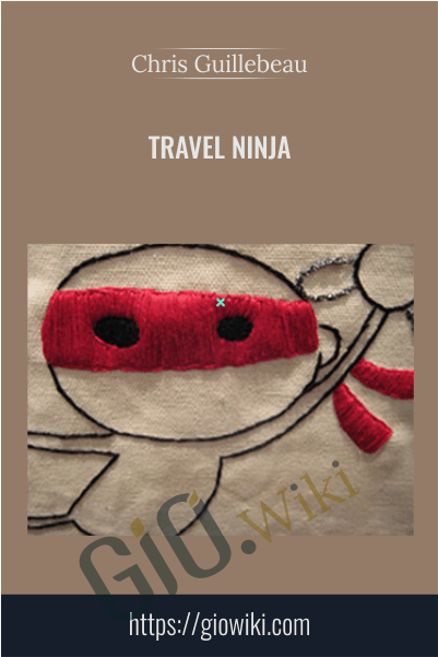 Travel Ninja - Chris Guillebeau
