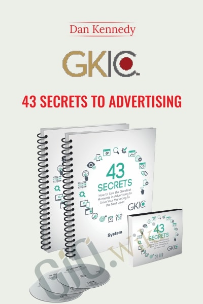 43 Secrets To Advertising - Dan Kennedy