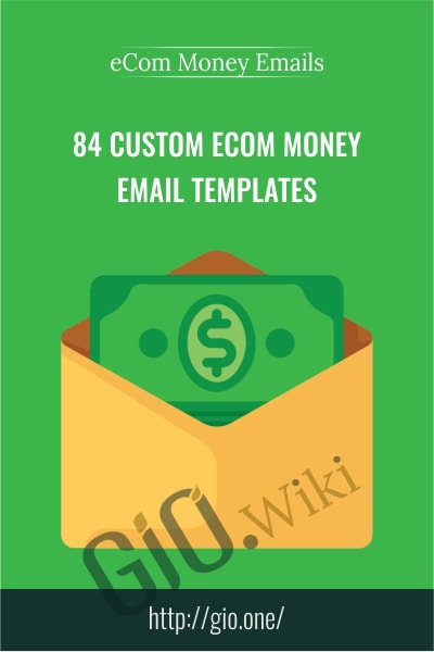 84 Custom eCom Money Email Templates - eCom Money Emails