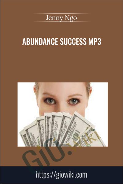 Abundance Success MP3 - Jenny Ngo