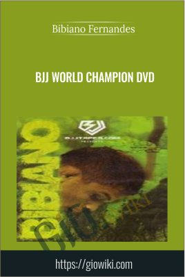 BJJ World Champion DVD - Bibiano Fernandes
