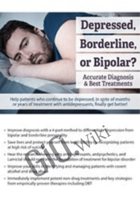 Depressed, Borderline, or Bipolar? Accurate Diagnosis & Best Treatments - Jay Carter