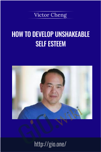 How to Develop Unshakeable Self Esteem