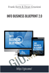 Info Business Blueprint 2.0 – Frank Kern & Dean Graziosi