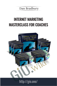 Internet Marketing Masterclass for Coaches – Dan Bradbury