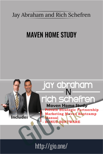 Maven Home Study - Jay Abraham and Rich Schefren