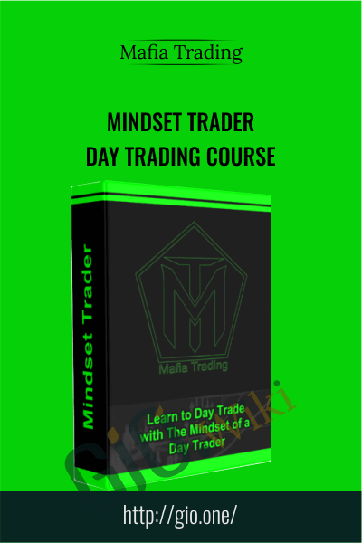 Mindset Trader Day Trading Course – Mafia Trading