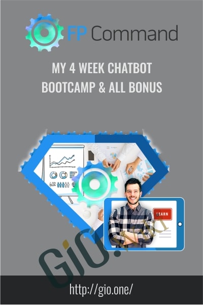 My 4 Week Chatbot Bootcamp & All Bonus - FP Command