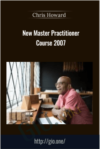 New Master Practitioner Course 2007 – Chris Howard