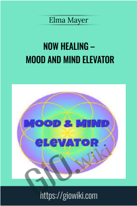 Now Healing – Mood and Mind Elevator