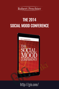 The 2014 Social Mood Conference - Robert Prechter