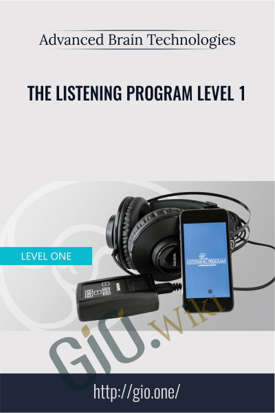 The Listening Program Level 1 – Advanced Brain Technologies