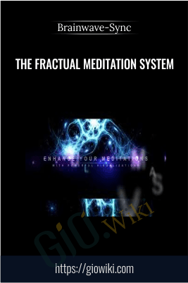 The Fractual Meditation System - Brainwave-Sync