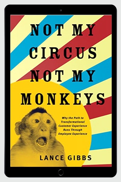 Not My Circus, Not My Monkeys: Why the Path to Transformational Customer