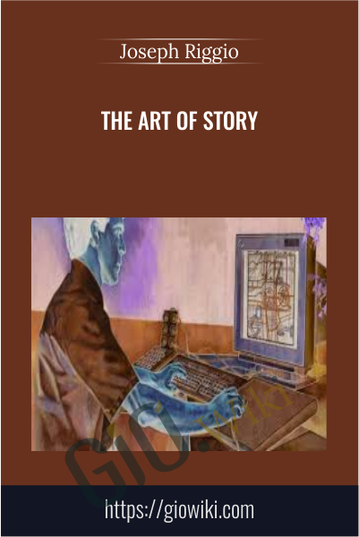 The Art of Story - Joseph Riggio