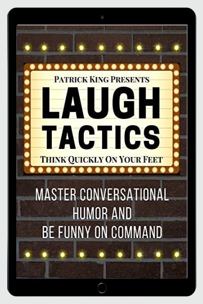 Laugh Tactics : Think Quickly On Your Feet