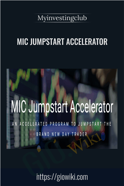 MIC Jumpstart Accelerator – Myinvestingclub