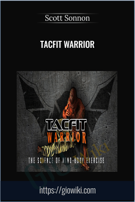 Tacfit Warrior - Scott Sonnon